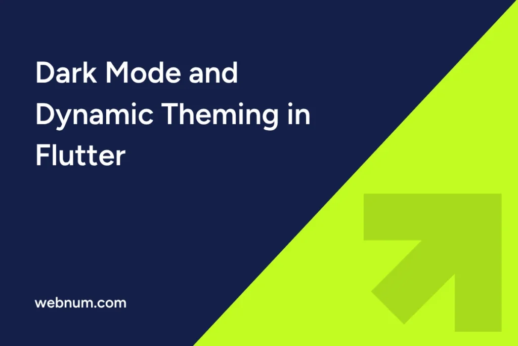 dark-mode-and-dynamic-theming-in-flutter